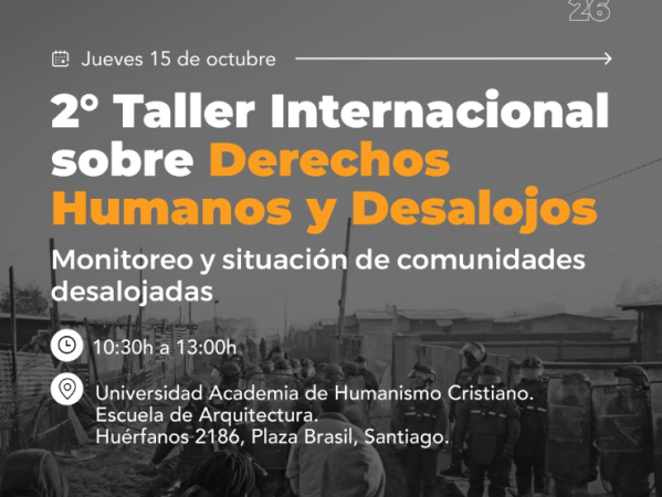 2° Taller Internacional sobre Derechos Humanos y Desalojos: Monitoreo y situación de comunidades&nbsp;desalojadas